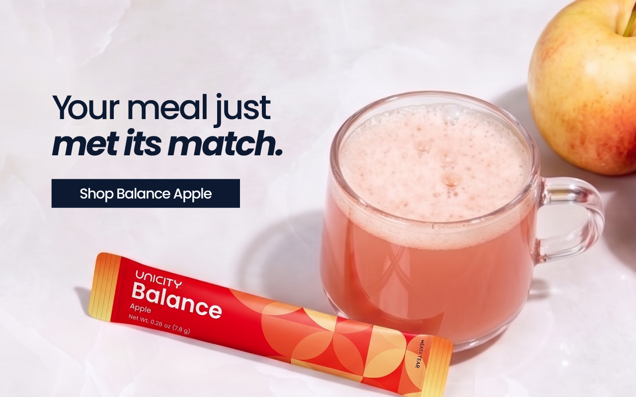 Your meal just met its match. Shop Unicity Balance Apple.